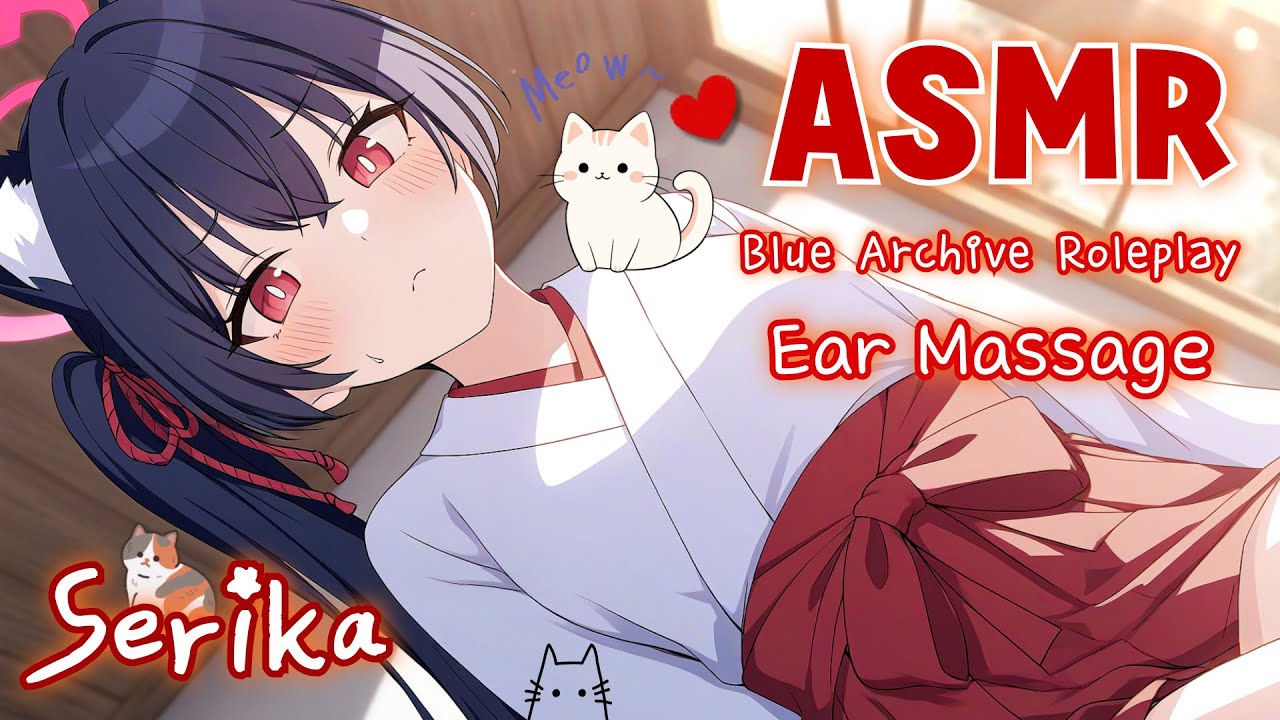 [ASMR] Цундере Сэрика заботится о больном сенсее ❤😼 Массаж и чистка ушей Blue Archive
