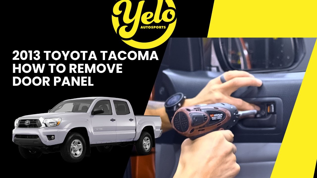 2013 Toyota Tacoma - Door Panel Removal