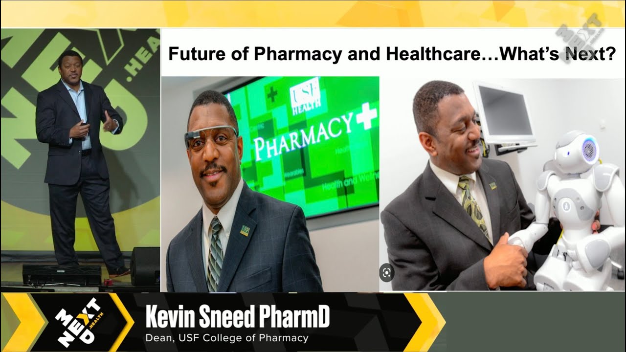 The Future of #Pharmacy & #Healthcare, What's Next:  Kevin Sneed PharmD