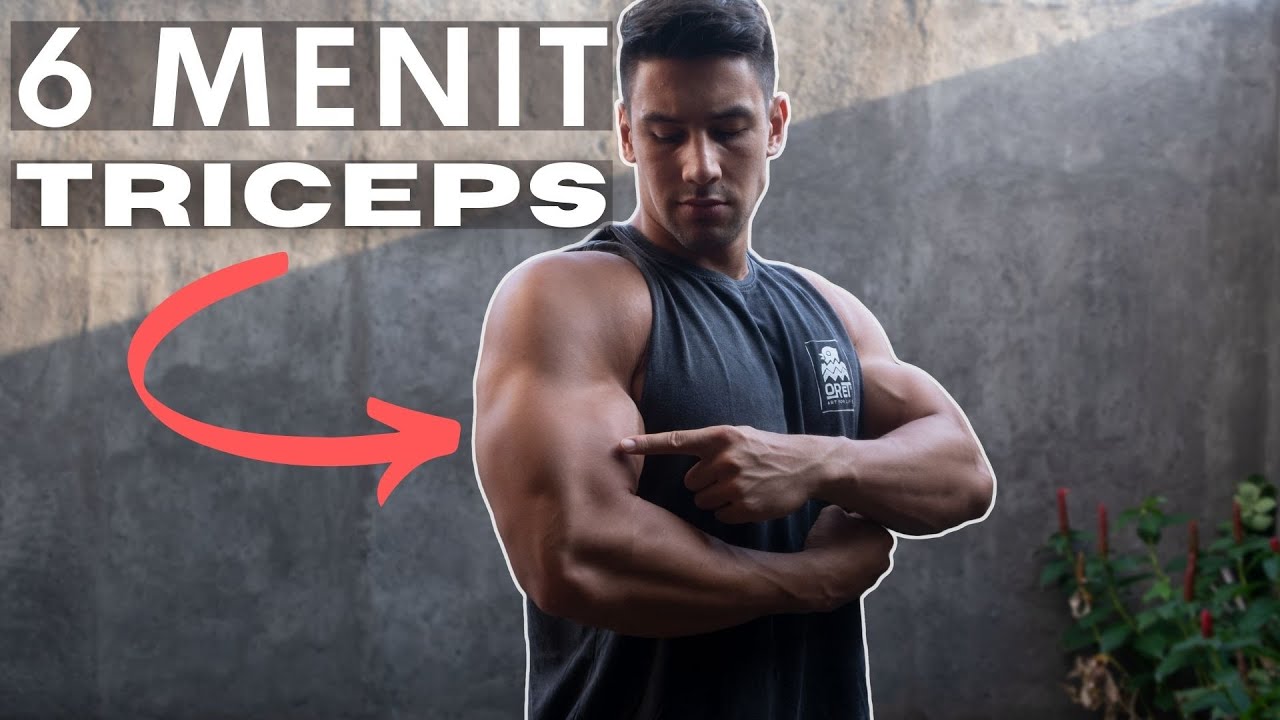 CARA LATIHAN OTOT TRICEPS DI RUMAH DALAM 6 MENIT