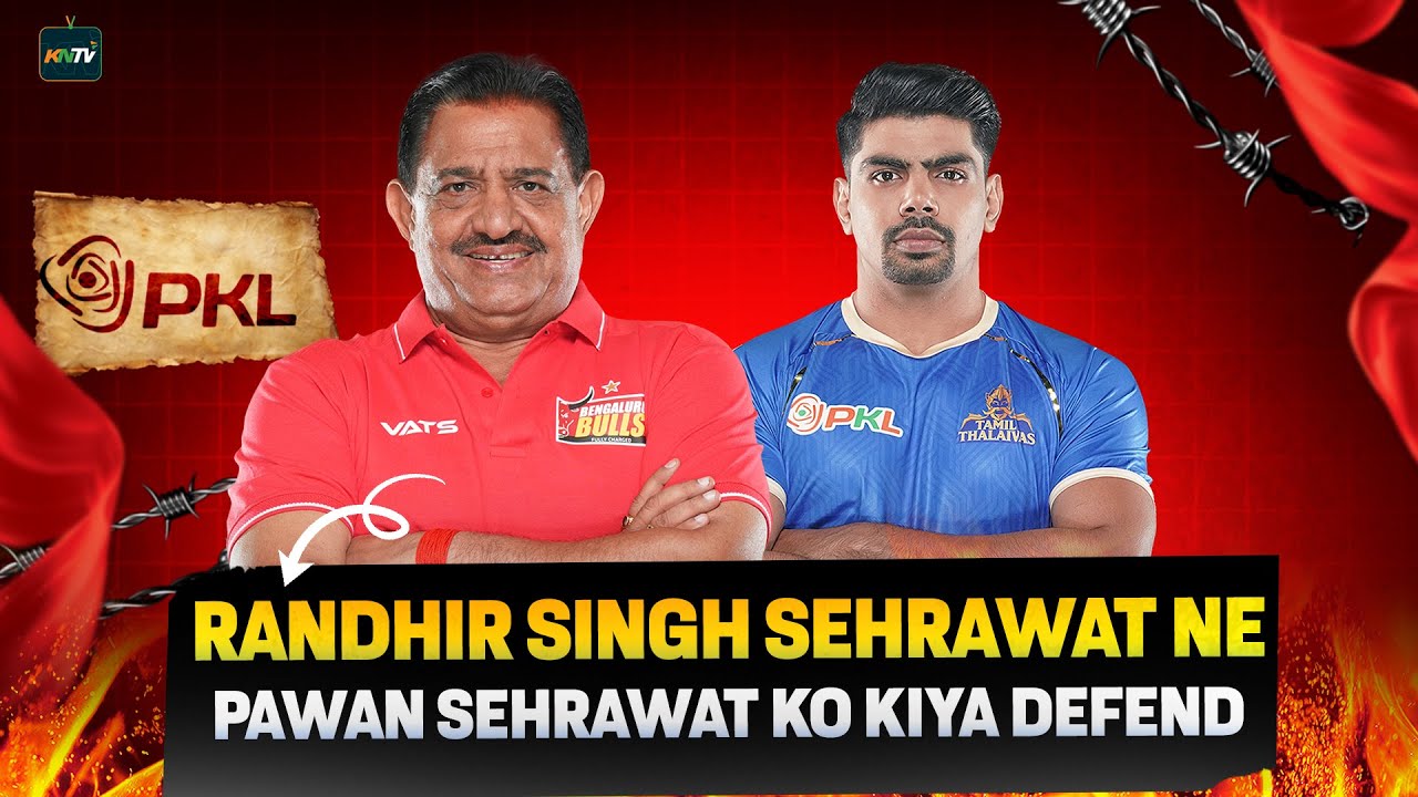Randhir Singh Sehrawat Big Statement On Pawan Sehrawat | Urge PKL Management For Action