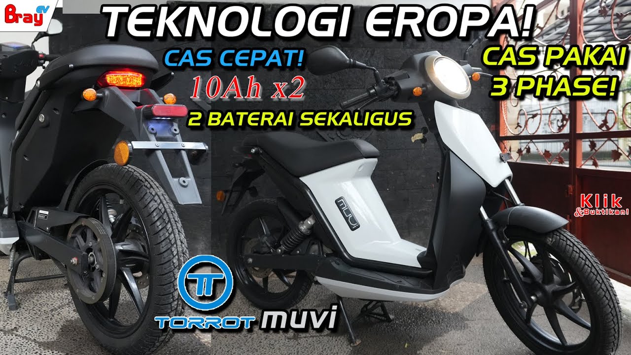 Motor Listrik Spanyol! Torrot Muvi, Cas 2 Baterai Sekaligus 10Ahx2 Pakai 3 Phase ⚡🇪