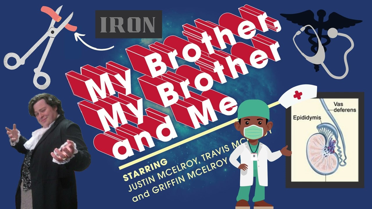 The FULL Justin McElroy Vasectomy Saga - MBMBaM