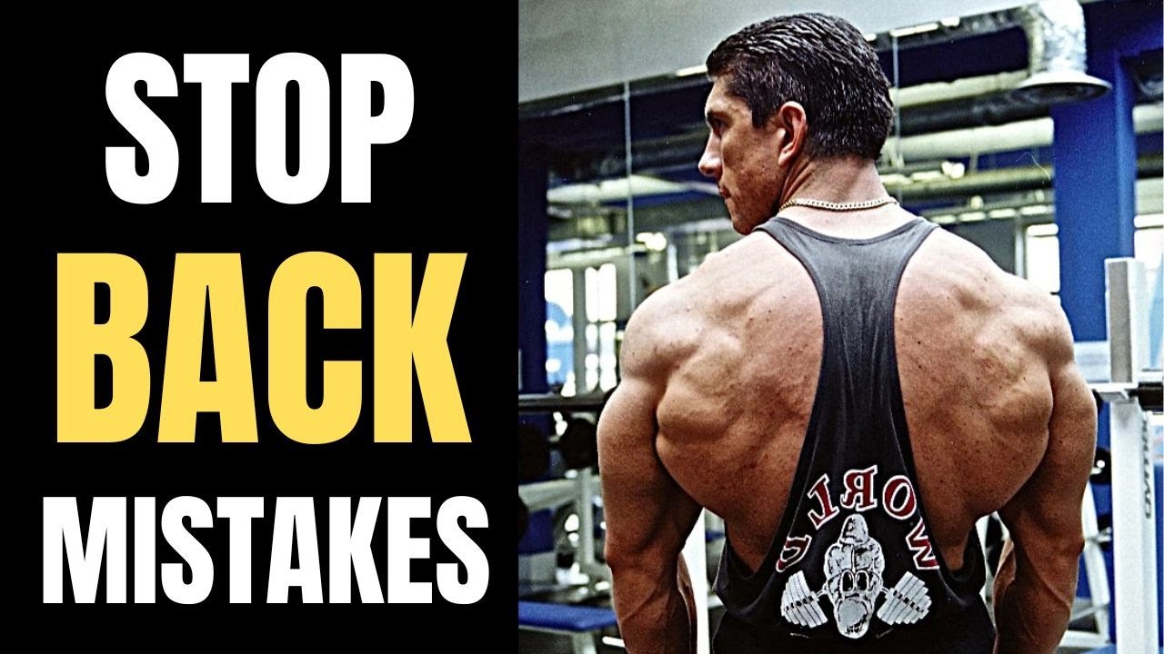 Don’t Make These BACK BUILDING MISTAKES!