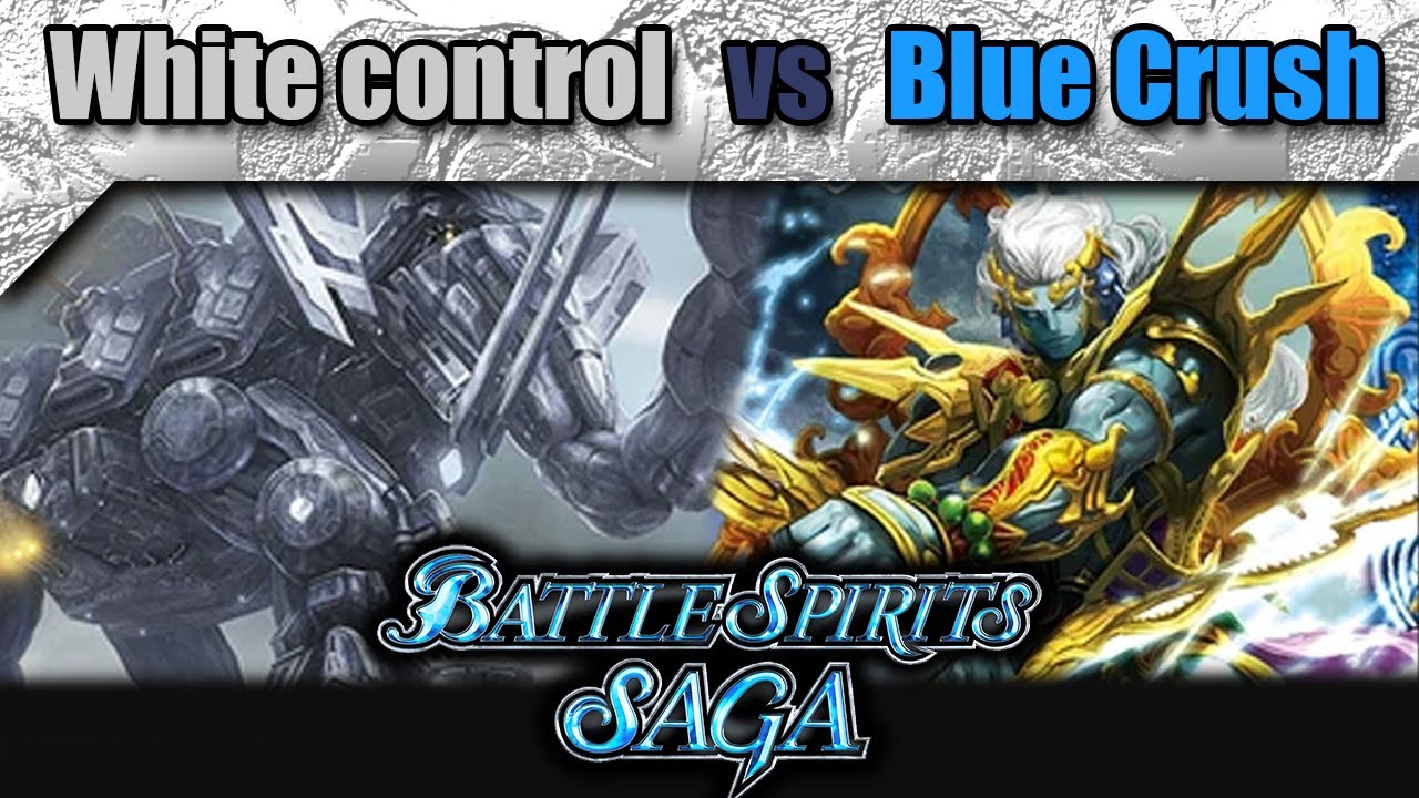 Battle Spirits Saga - White control vs Blue Crush - gameplay commentary