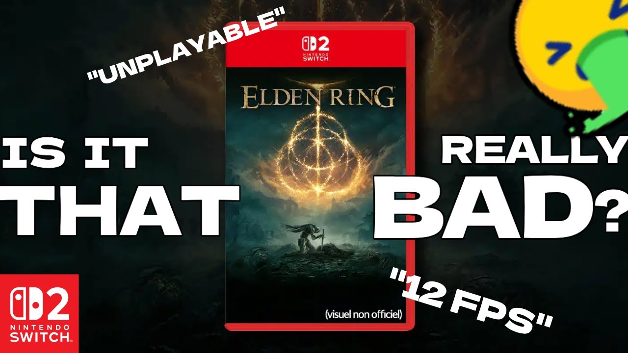 Will Elden Ring On Switch 2 Really be as Bad as We Heard?