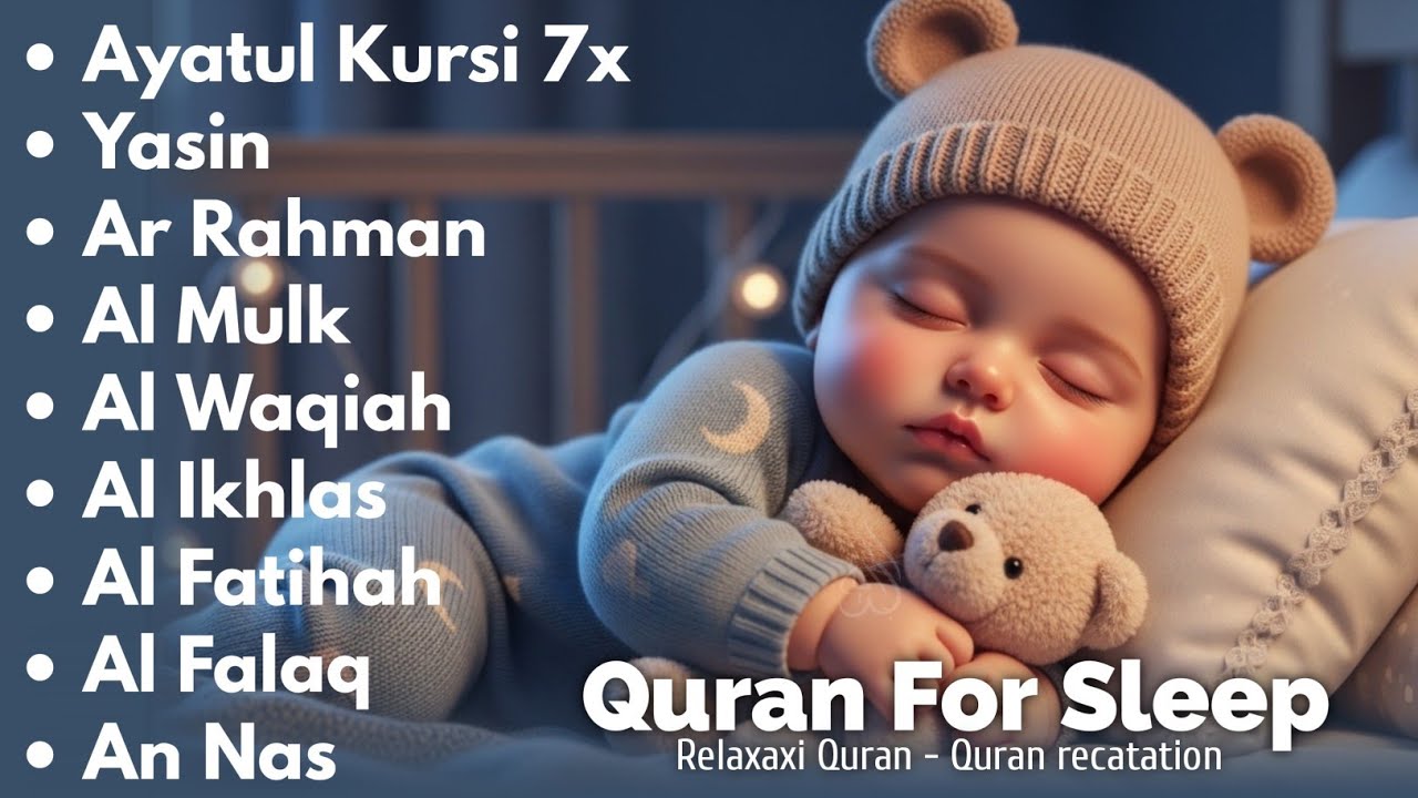 Uyqu uchun Qur'on | Dam olish uchun tinchlantiruvchi oyatlar | Oyat Kursiy, Yasin, Arrahmon Ala Aqel
