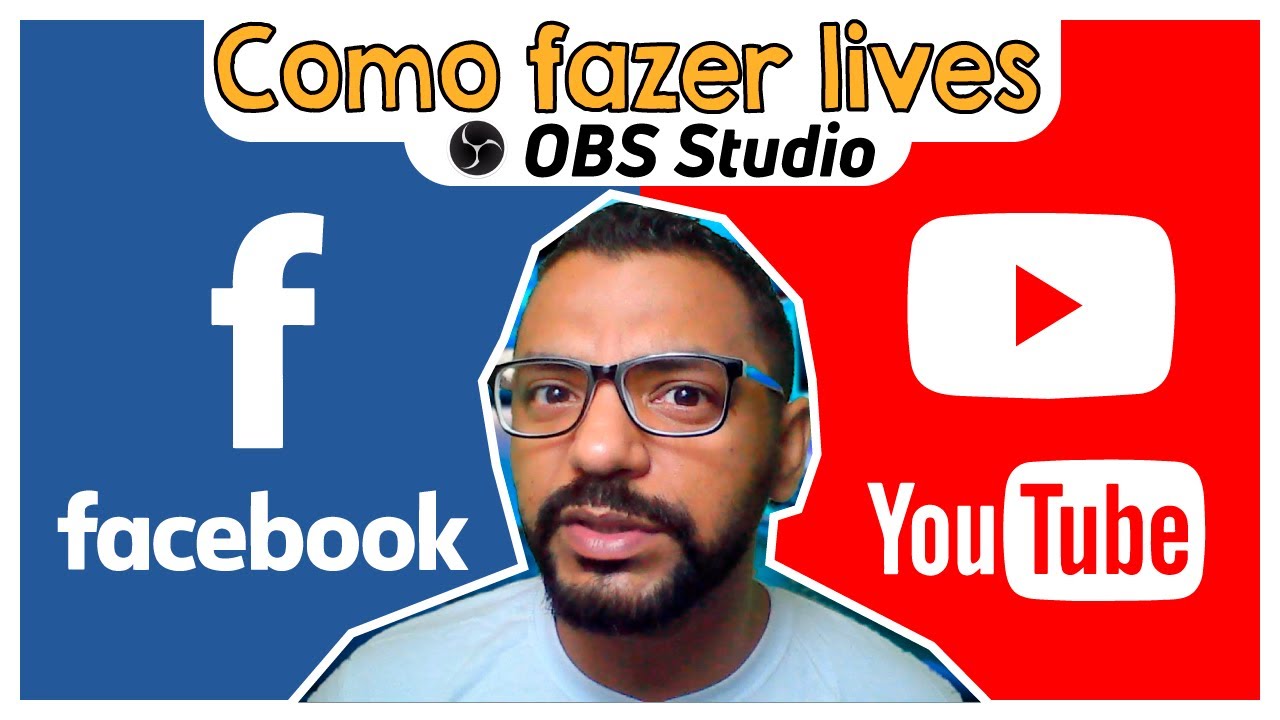 COMO FAZER LIVE NO YOUTUBE E FACEBOOK OBS STUDIO