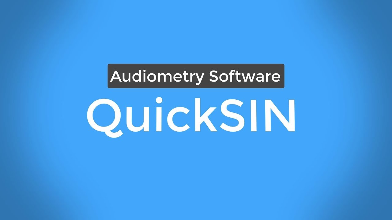 AUD 6 Software QuickSIN