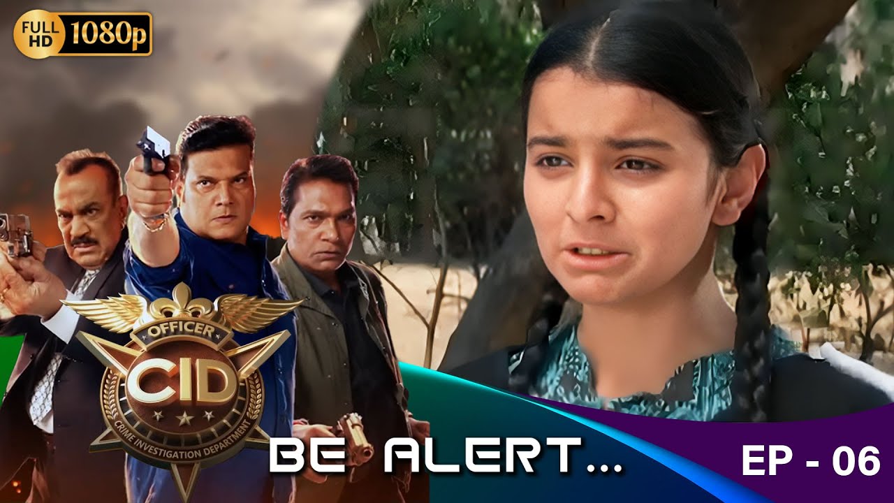 CID - Be Alert  Ep - 06 | Mega Serial | Shivaji Satam, Aditya Shrivastava, Dayanand Shetty