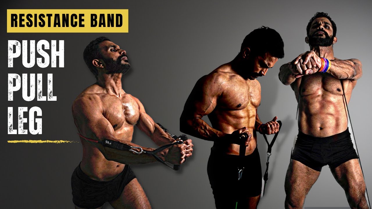 WEEK 9-12 – RESISTANCE BAND PUSH PULL LEG WORKOUT PLAN | 12-Week Training Program | Fitness My Life