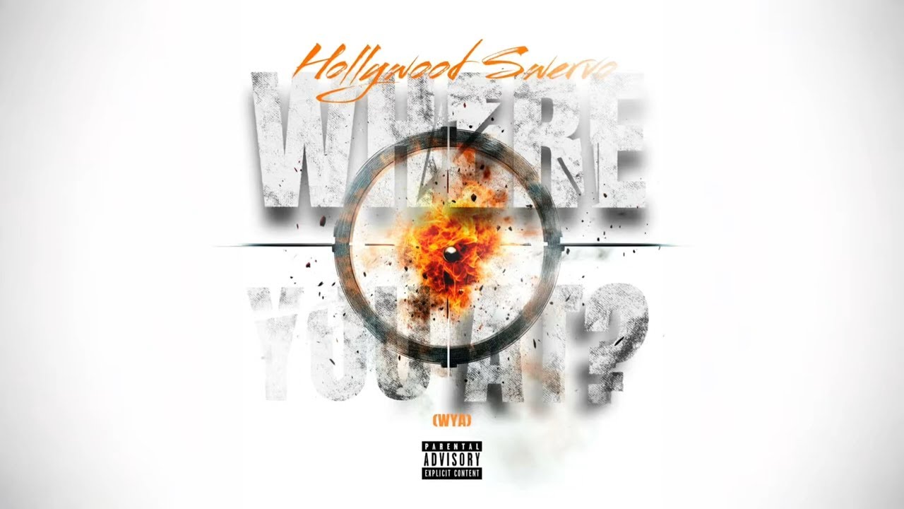 Hollywood Swervo - Where You At?