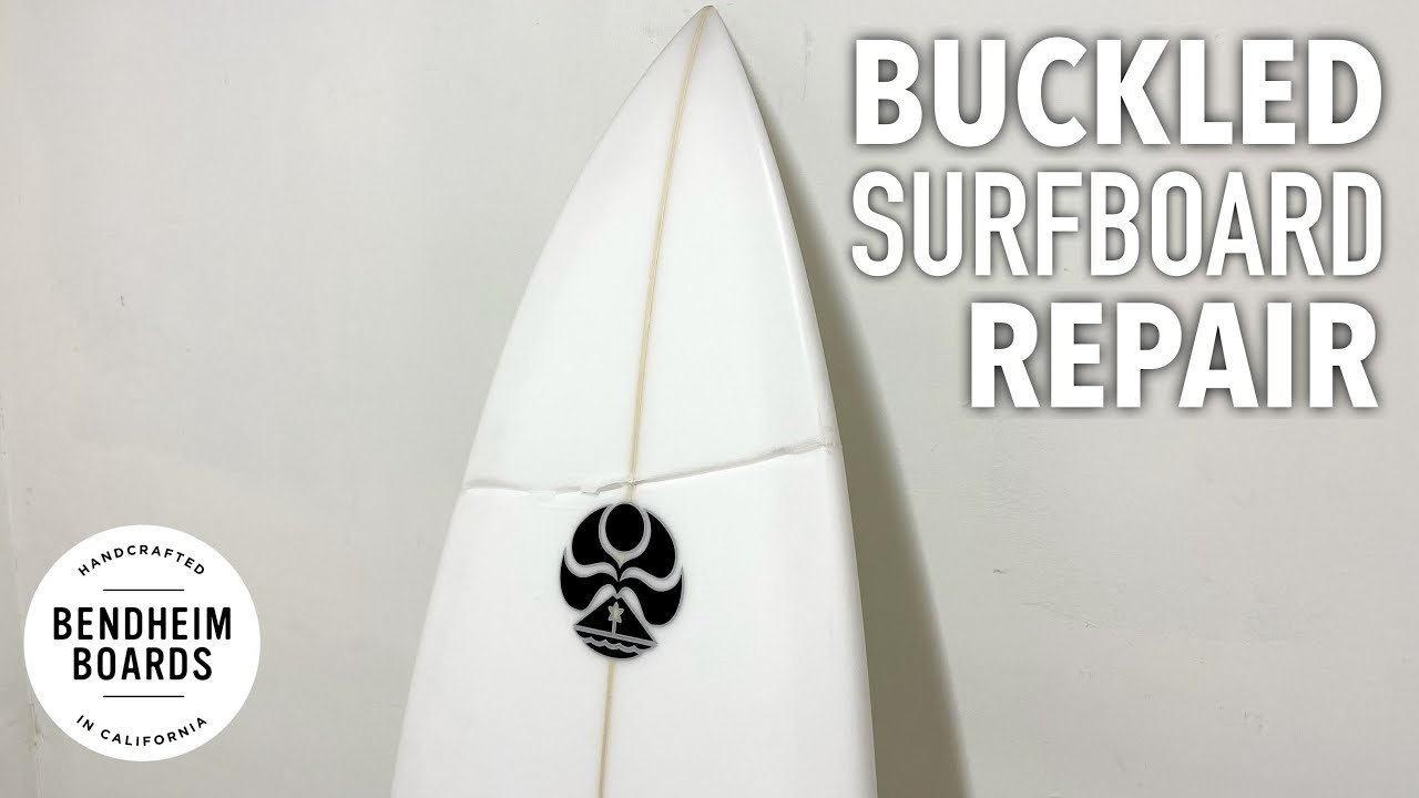 Buckled Surfboard Repair