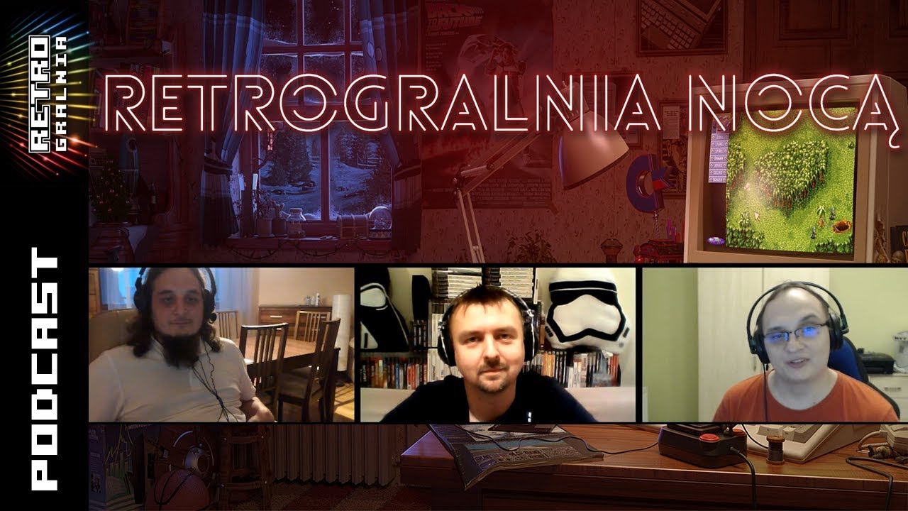 🎤 RetroGralnia Nocą #6  - Gry Ponadczasowe (podcast)