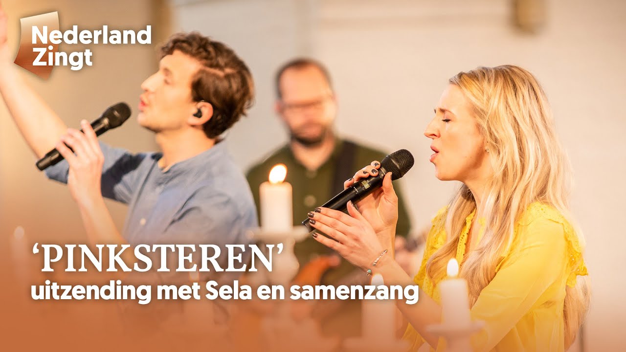 Sela en samenzang 'Pinksteren' - uitzending voorjaar 2021 - Nederland Zingt