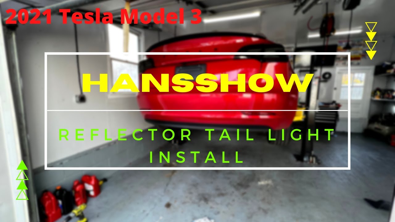 Hansshow Bumper Reflector Tail Light Install | 2021 Tesla Model 3