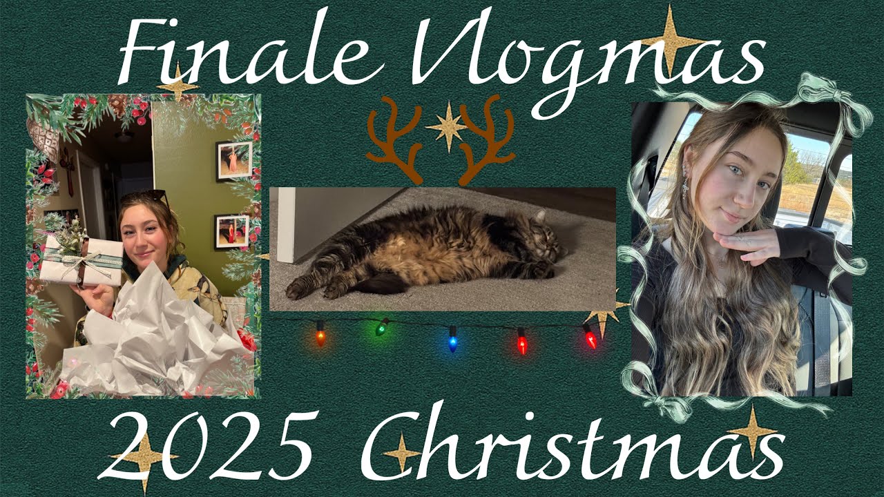 Vlogmas finale ITS CHRISTMAS | 2025 Vlogmas | Christmas 2025 Vlog