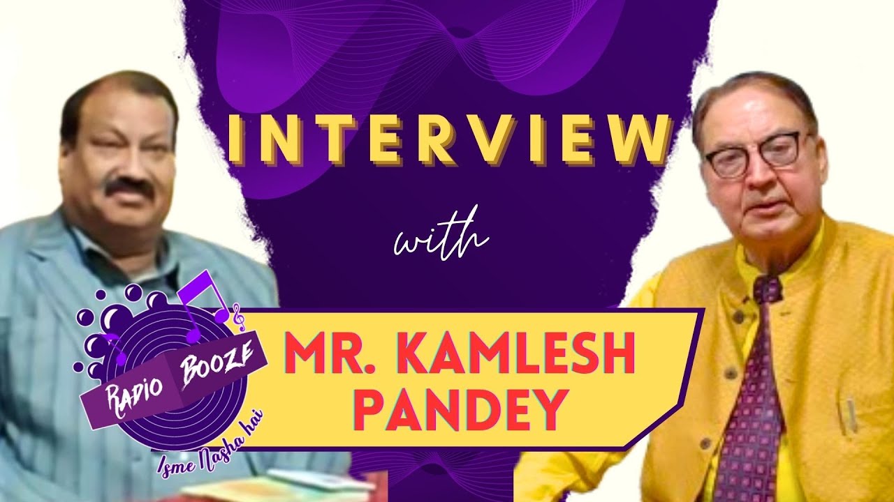 Interview with Kamlesh Pandey | Radio Booze | Podcast.