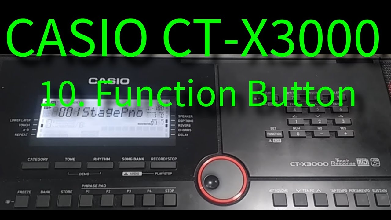 Casio CT-X3000 10. Function Button