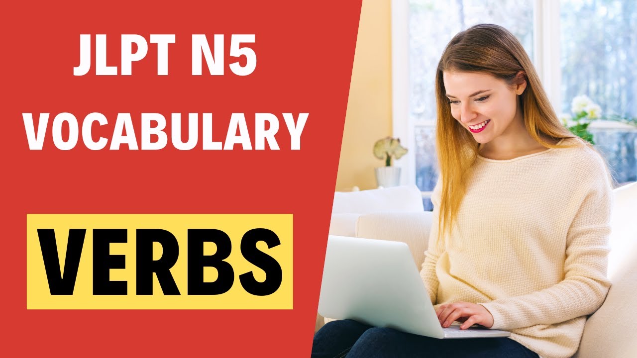 JLPT N5 Verbs with example sentences #3【日本語能力試験 N5 語彙】