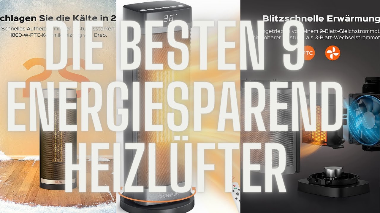 Die besten 9 energiesparend Heizlüfter im vergleich, Energie sparend und heizen mit Links in Bio!
