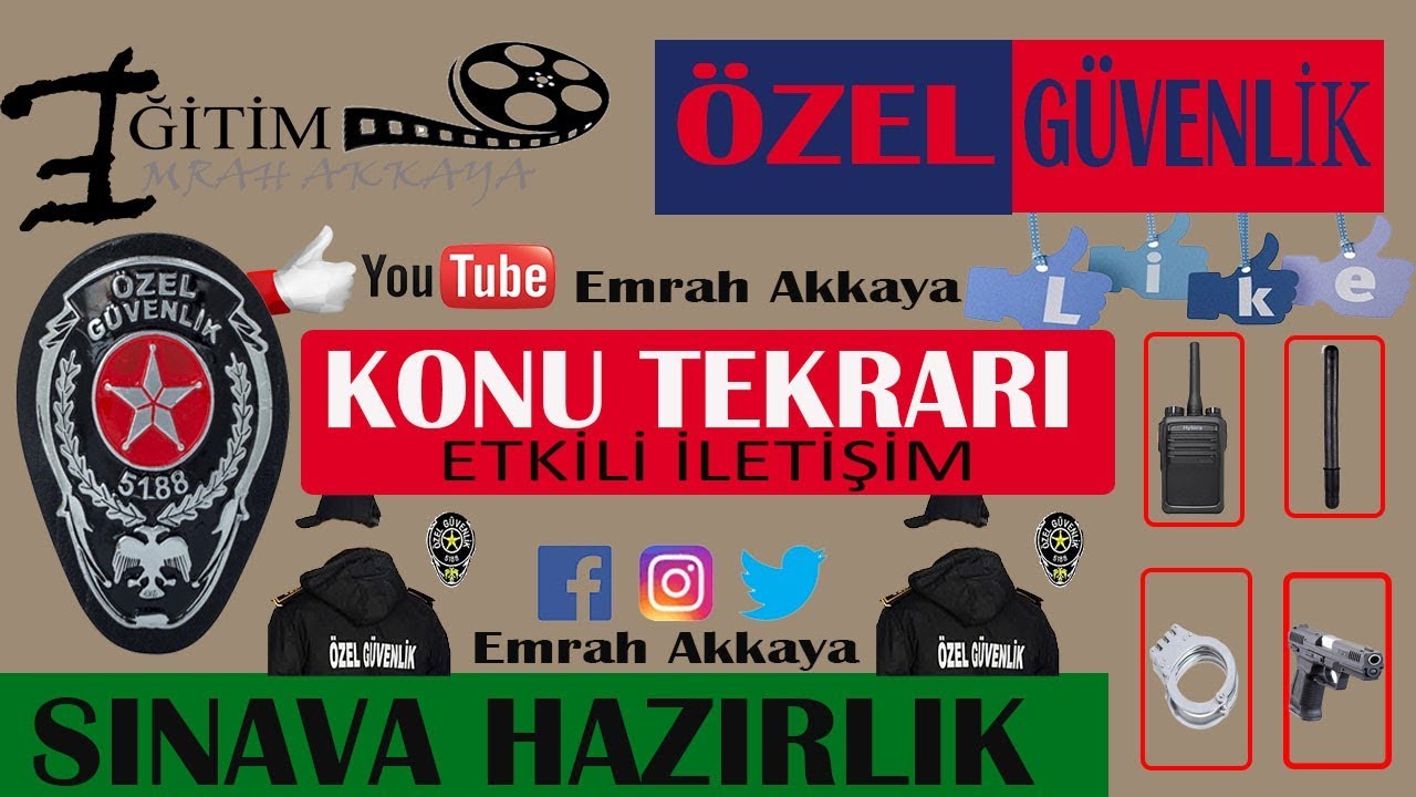 ÖZEL GÜVENLİK ETKİLİ İLETİŞİM KONU TEKRARI