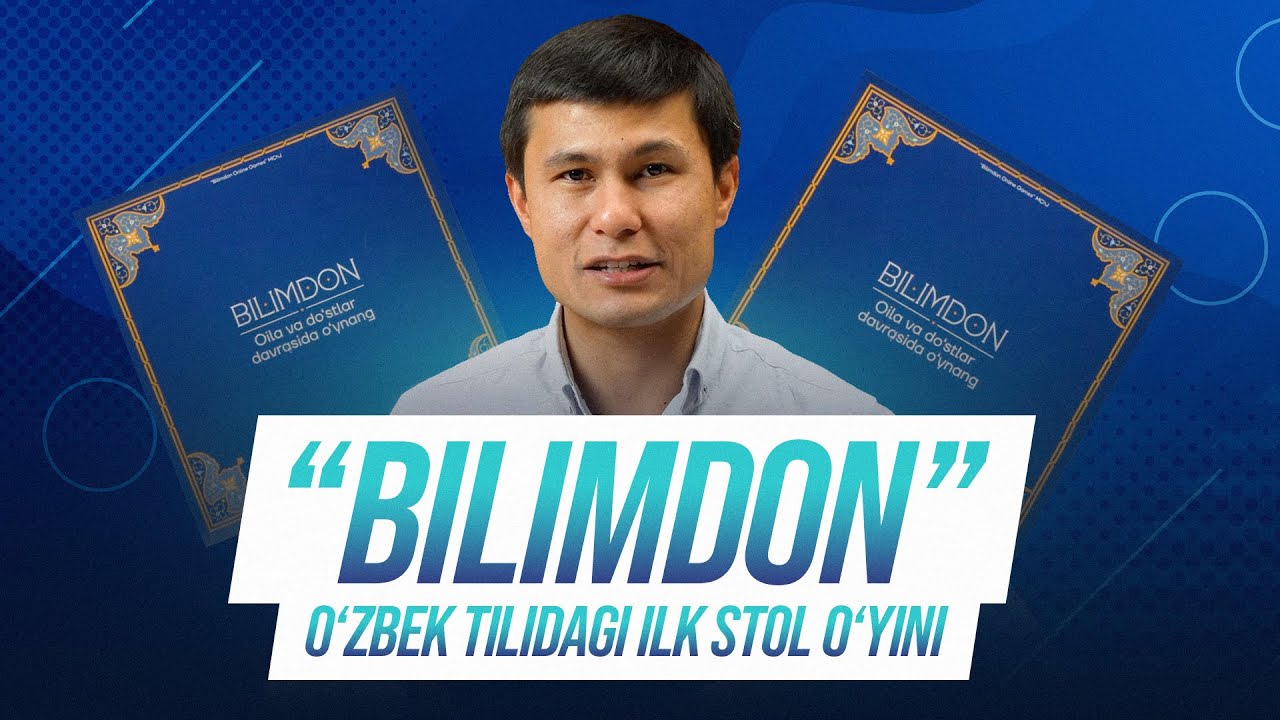 “Bilimdon” – o’zbek tilidagi ilk stol o’yini