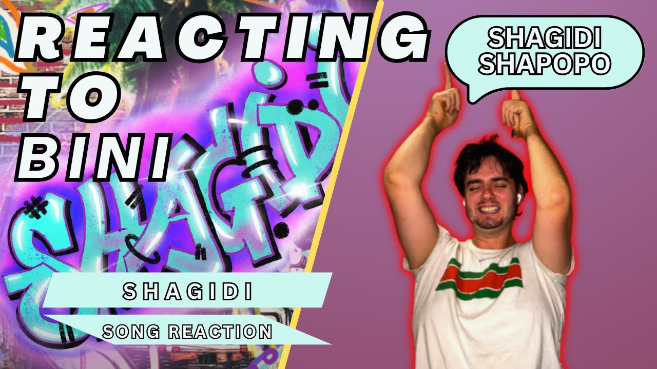 SHAGIDI SHAGIDI SHAPOPO! | Reacting to BINI  – 
