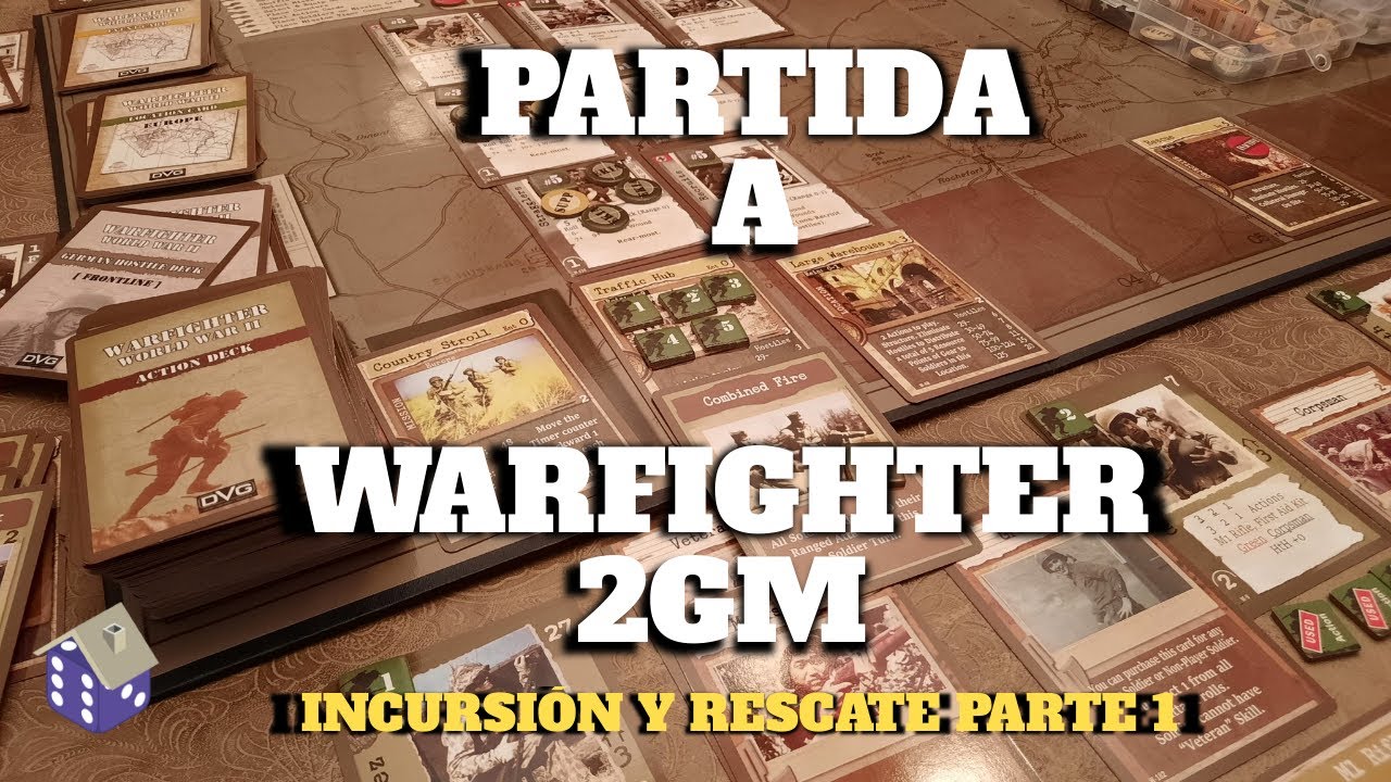 PARTIDA A Warfighter 2GM en Solitario - ¡Incursión y Rescate! PARTE 1