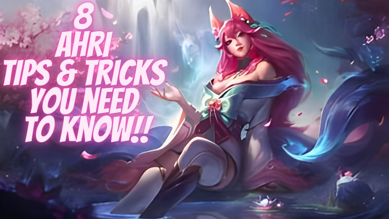 Ahri Tips & Tricks You Need To Know!!