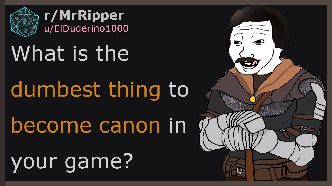 Игроки D&D, какой самый глупый поступок, чтобы стать каноном в вашей игре? #dnd