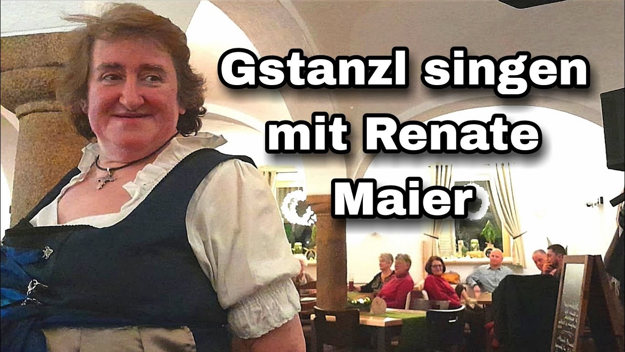 Gstanzl singen mit Renate Maier - Musik Lukas Niedermeier in Haidlfing
