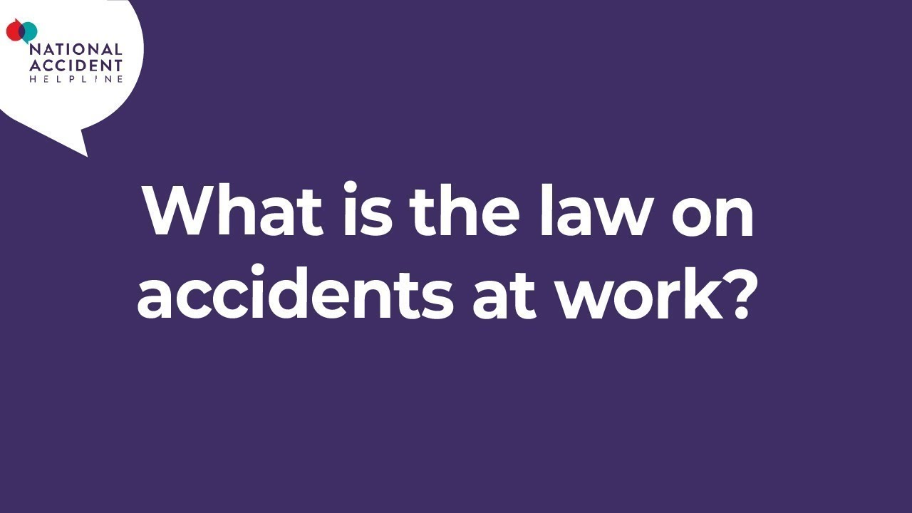 What is the law on accidents at work? | National Accident Helpline