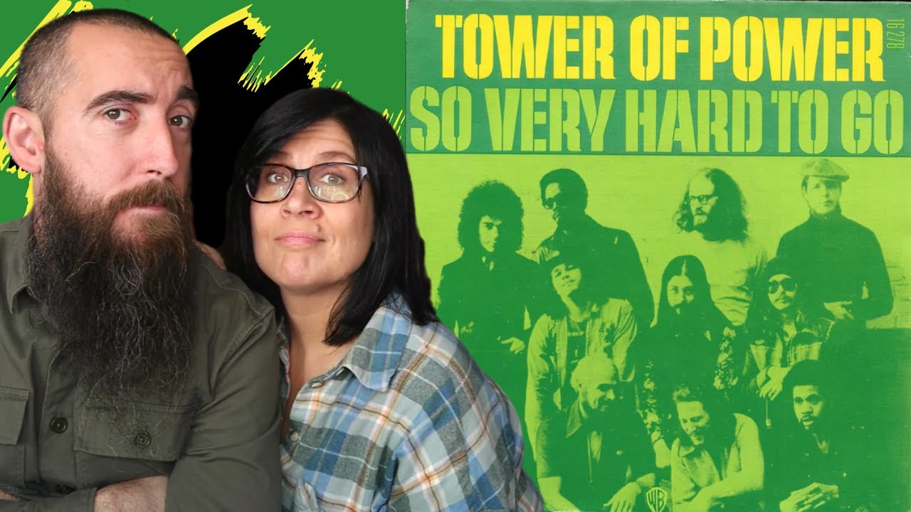 Tower of Power - So Very Hard To Go (REACTION) with my wife