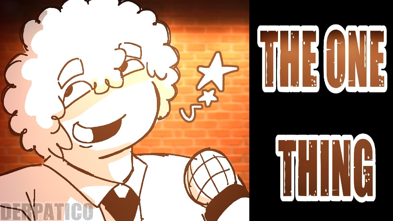 THE ONE THING (ANIMATIC)