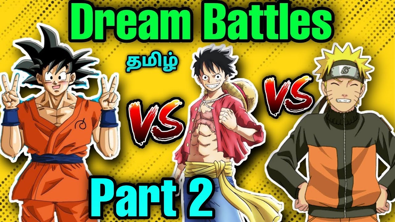 Dragon Ball 🆚 Naruto 🆚 One Piece 🔥 | Dream Battles 😍 | Tamil | George Gaming |