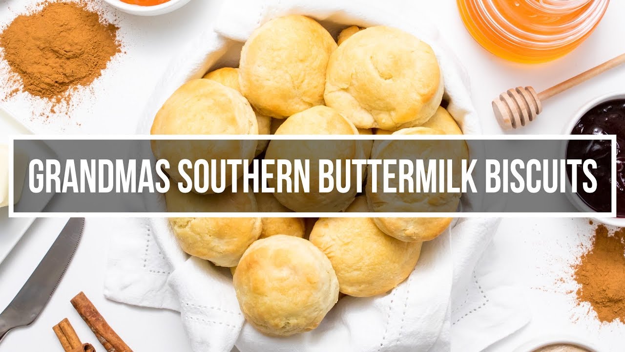 Grandmas Southern Buttermilk Biscuits