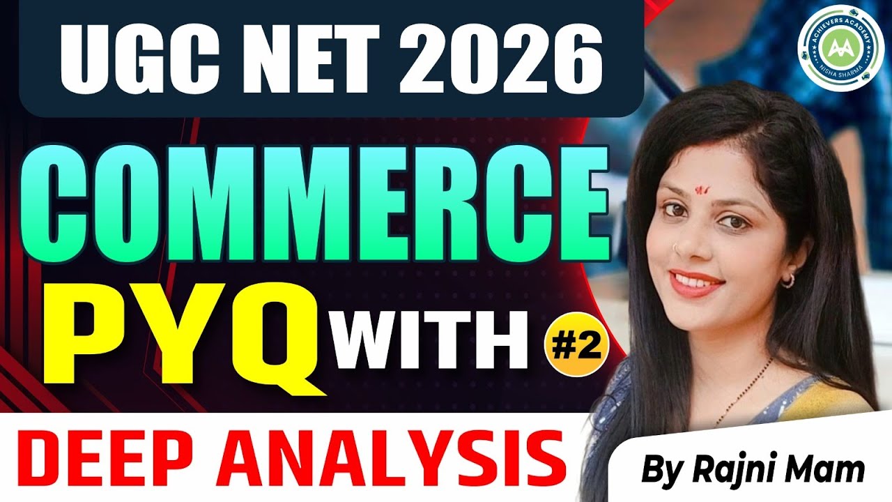 UGC NET 2026 Commerce Part -2 | PYQ with Deep Analysis | Paper-2 Strategy | Rajni Mam