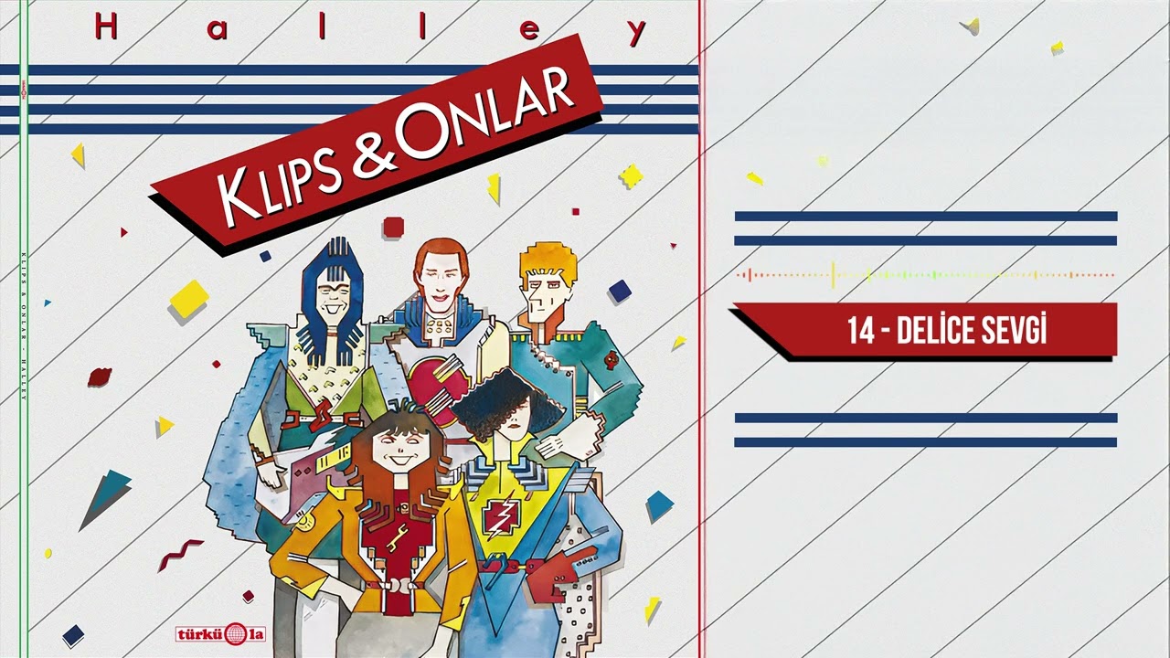 Klips & Onlar - Delice Sevgi