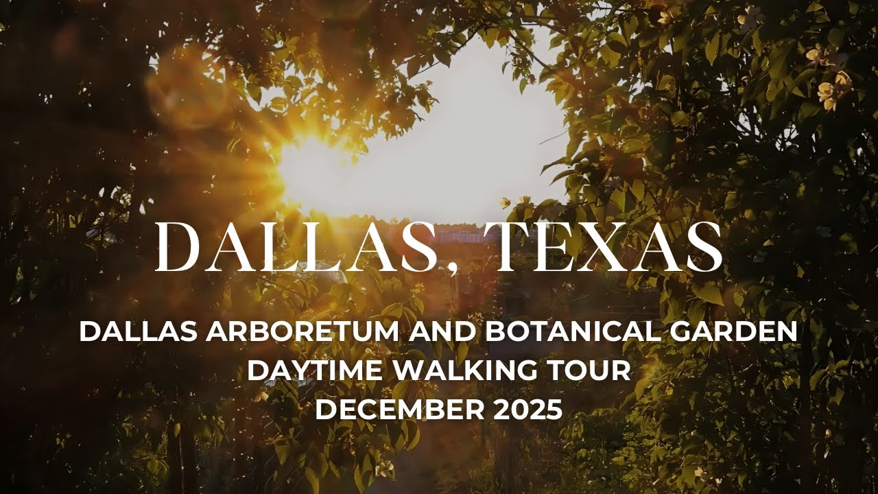 Dallas Arboretum and Botanical Garden: Daytime Walking Tour/ASMR | December 2025 (4K) 