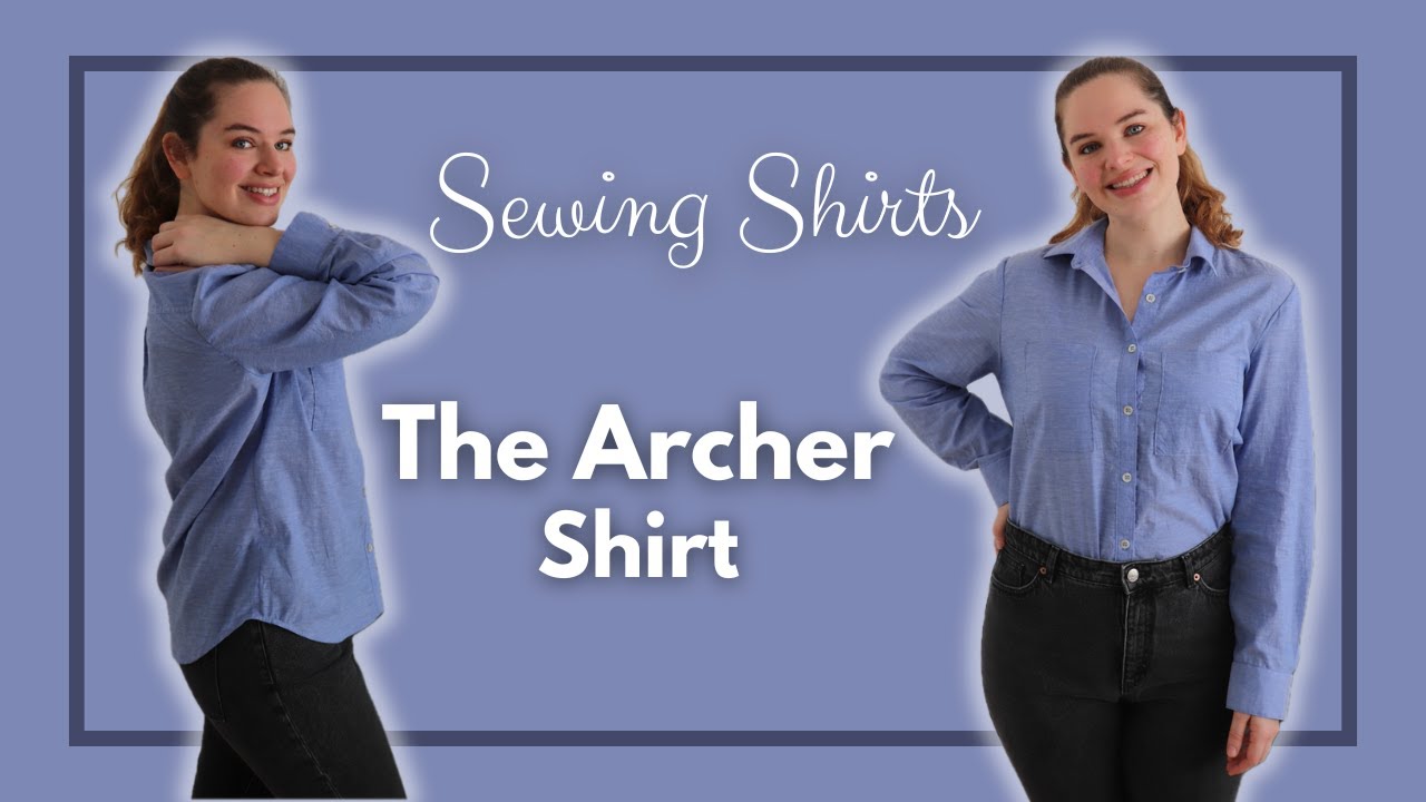 Is this shirt for you? The Archer Shirt by Grainline Studio - Sewing Shirts Ep. 1
