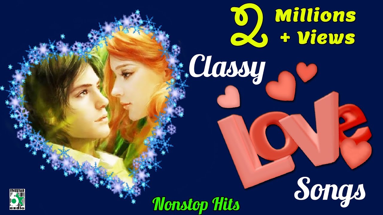 Classy Super Hit Nonstop Love | Audio Jukebox