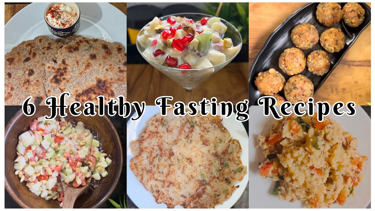 6 Healthy Fasting Recipes | Quick and Healthy recipes