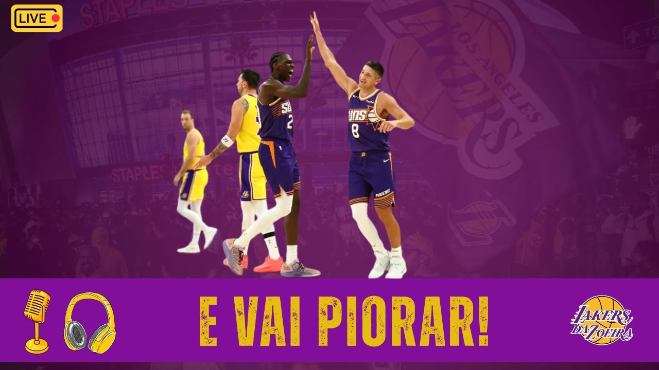 LAKERS TÊM ATUAÇÃO PÍFIA E PERDEM PARA O DESFALCADO SUNS E CADA VEZ MAIS SE APROXIMAM DO PLAY-IN