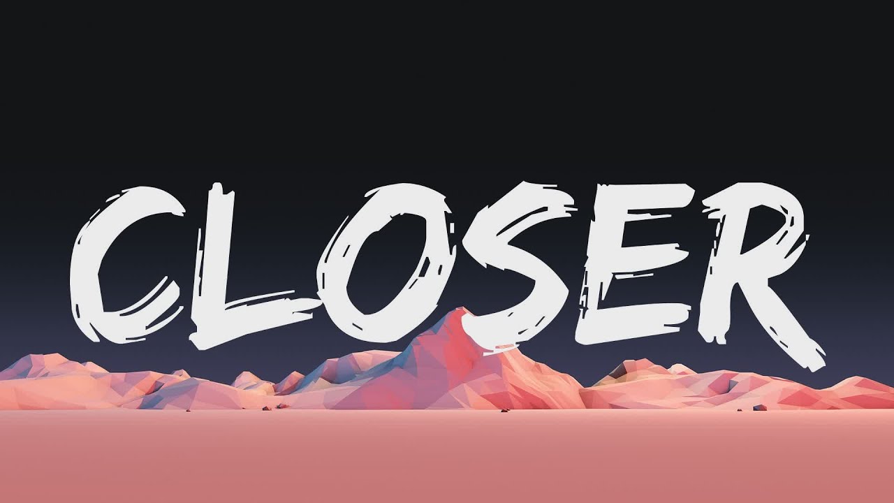 The Chainsmokers - Closer (Lyrics) ft. Halsey
