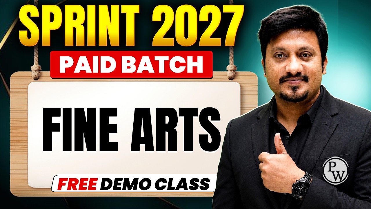 Sprint 2027 Batch | Fine Arts | Paid Batch | Free Demo Class