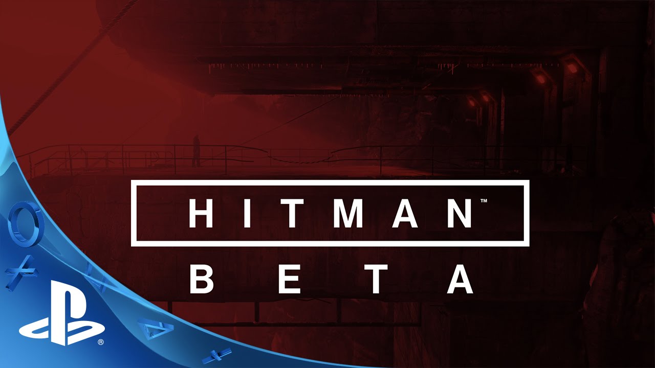 HITMAN &ndash; BETA Launch Trailer | PS4