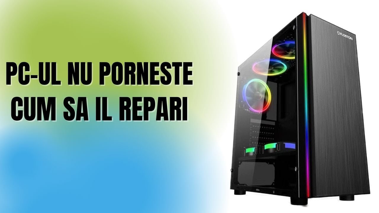 PC-UL NU PORNESTE... CUM SA IL REPARI