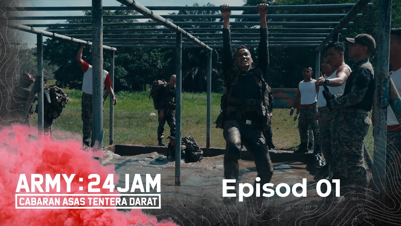 ARMY:24Jam - Cabaran Asas Tentera Darat | Episod 1