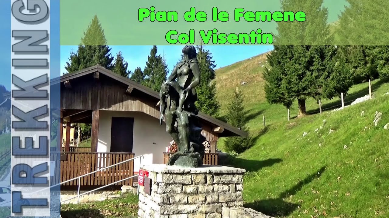 Dal Pian de le Femene al Col Visentin